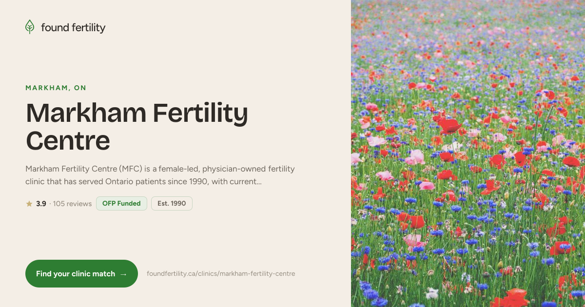 Markham Fertility Centre — Markham, ON | found fertility